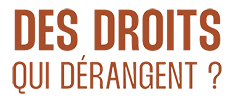 Des droits qui derangent ?